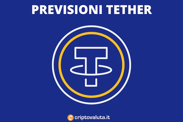 Tether - guida alle previsioni a breve, medio e lungo termine.