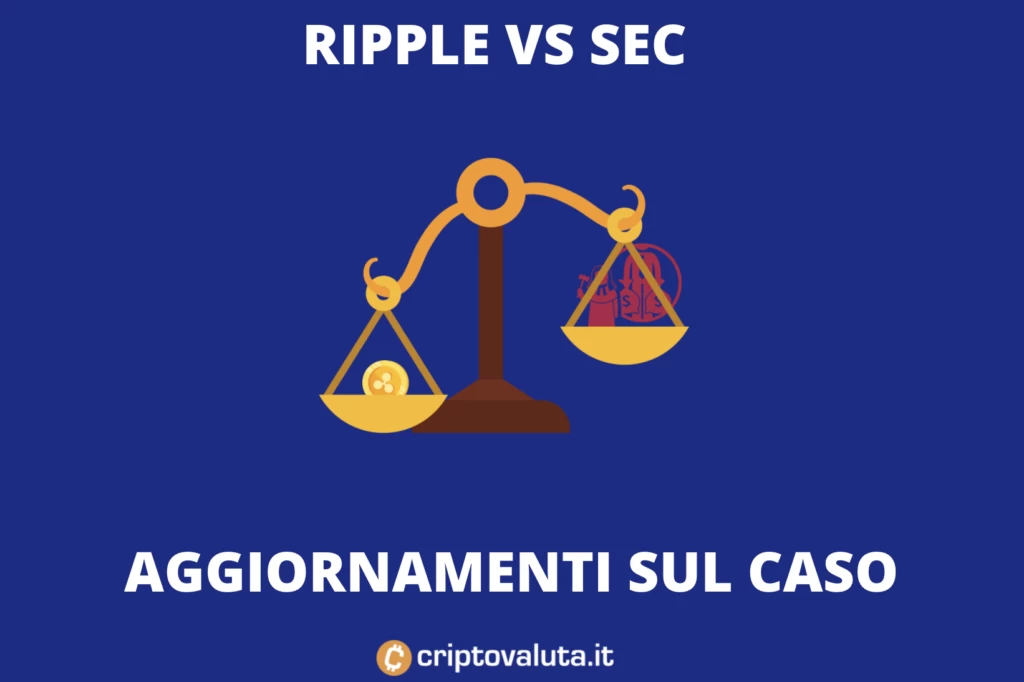 Causa Ripple contro SEC: gli ultimi aggiornamenti