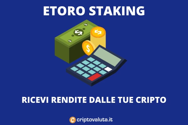 Staking eToro - approfondimento di Criptovaluta.it