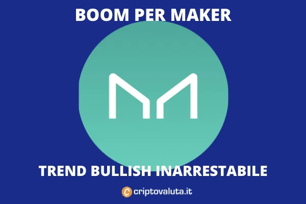 Maker trend positivo inarrestabile - di Criptovaluta.it