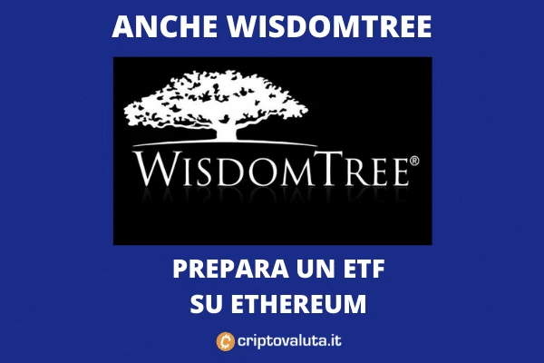 SEC: arriva in approvazione il prodotto di WisdomTree ETF su Ethereum