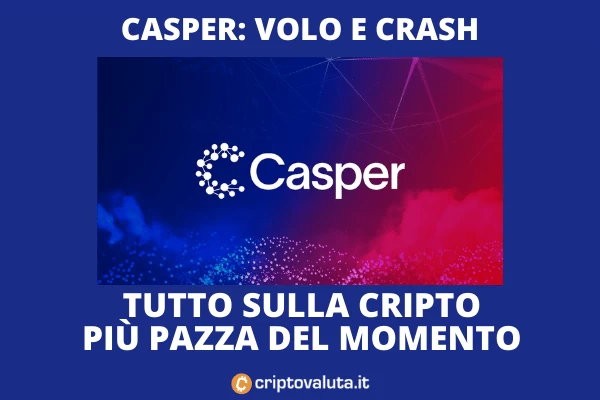 Casper - guida al boom e crash di Criptovaluta.it