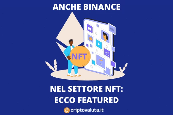 NFT BINANCE - ECCO FEATURED, di Criptovaluta.it
