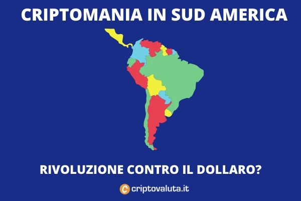 Criptomania Sud America - approfondimento di Criptovaluta.it