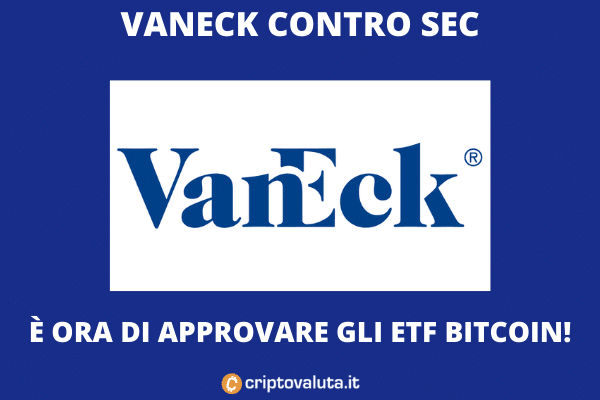 VanEck contro SEC - l'analisi di Criptovaluta.it