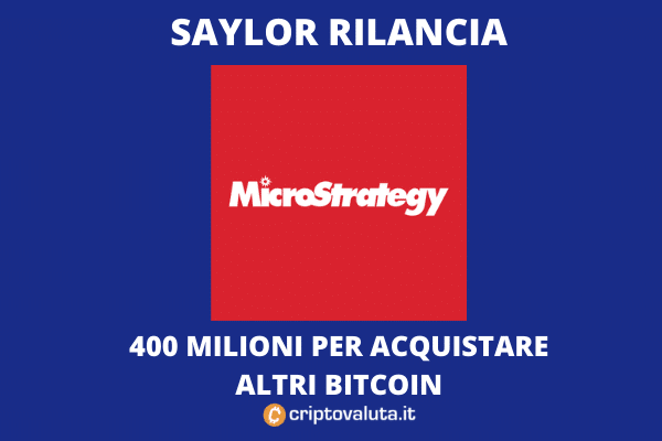 MicroStrategy investe altri 400 milioni in Bitcoin!