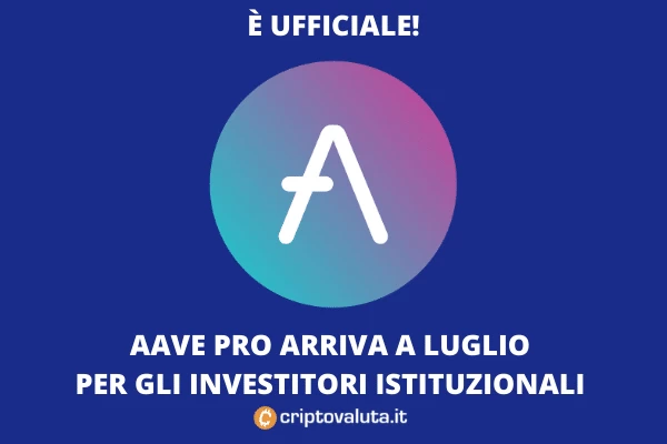 AAVE PRO - ufficialità a luglio - di Criptovaluta.it