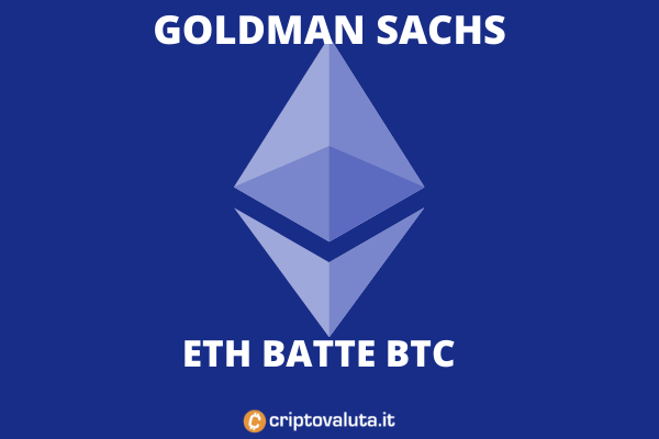 Goldman Sachs: "Ethereum batterà Bitcoin!" - la banca d'affari punta su ETH
