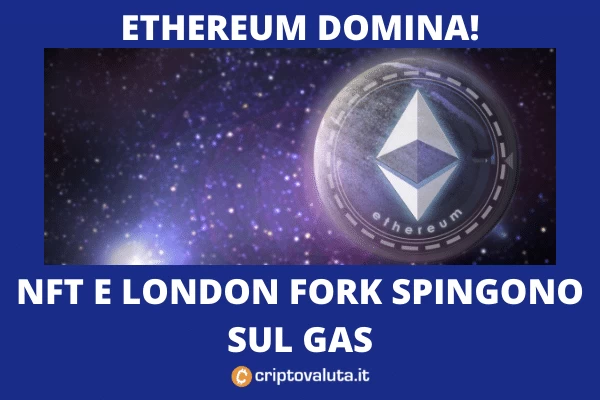 Ethereum boom bull run - london fork e NFT - analisi di Criptovaluta.it