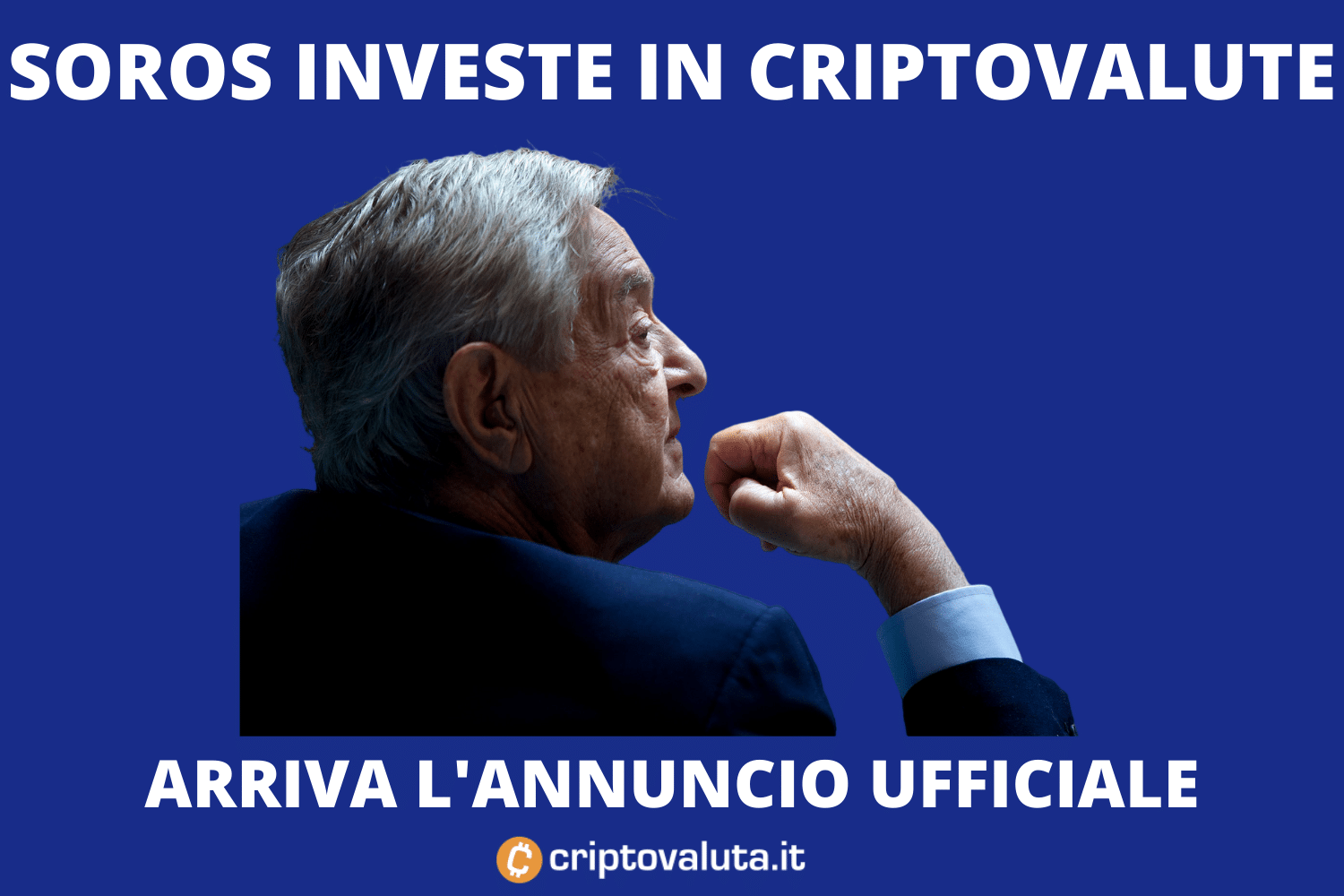 Soros investe in criptovalute | "Ne abbiamo diverse in portafoglio"