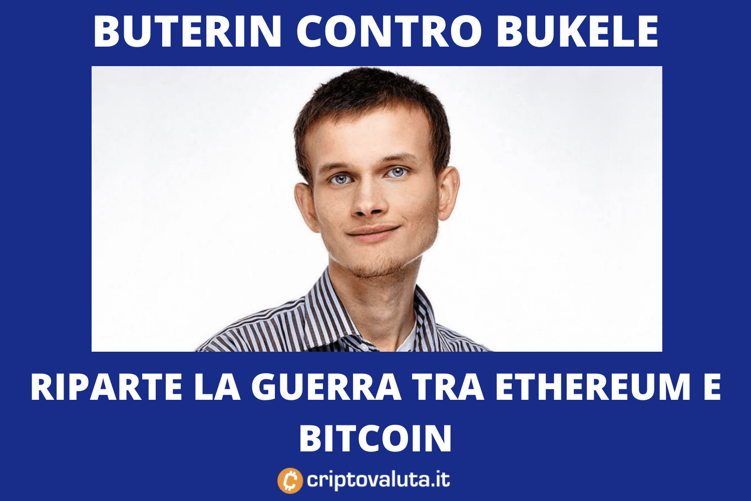 Vitalik Buterin contro Bitcoin e Bukele | Ma BTC supera 55.000$...
