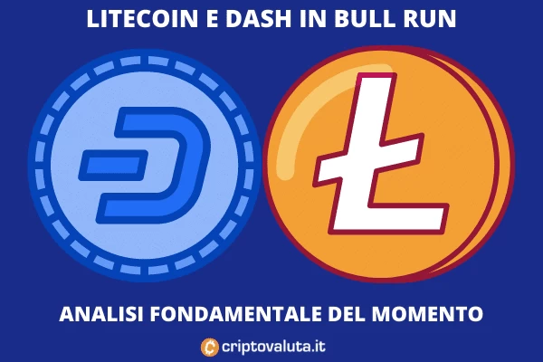 Bull run di dash e litecoin - ecco cosa c'è da sapere