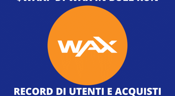 WAX VOLA - analisi di Criptovaluta.it