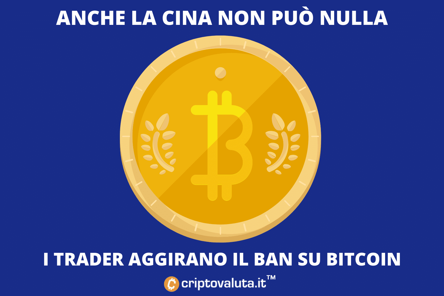 Bitcoin sconfigge il BAN cinese | Come i trader aggirano Pechino