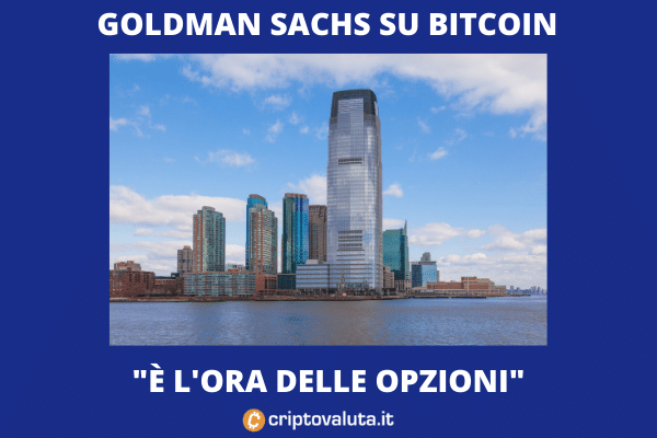 Bitcoin e Goldman Sachs - la banca punta sulle opzioni
