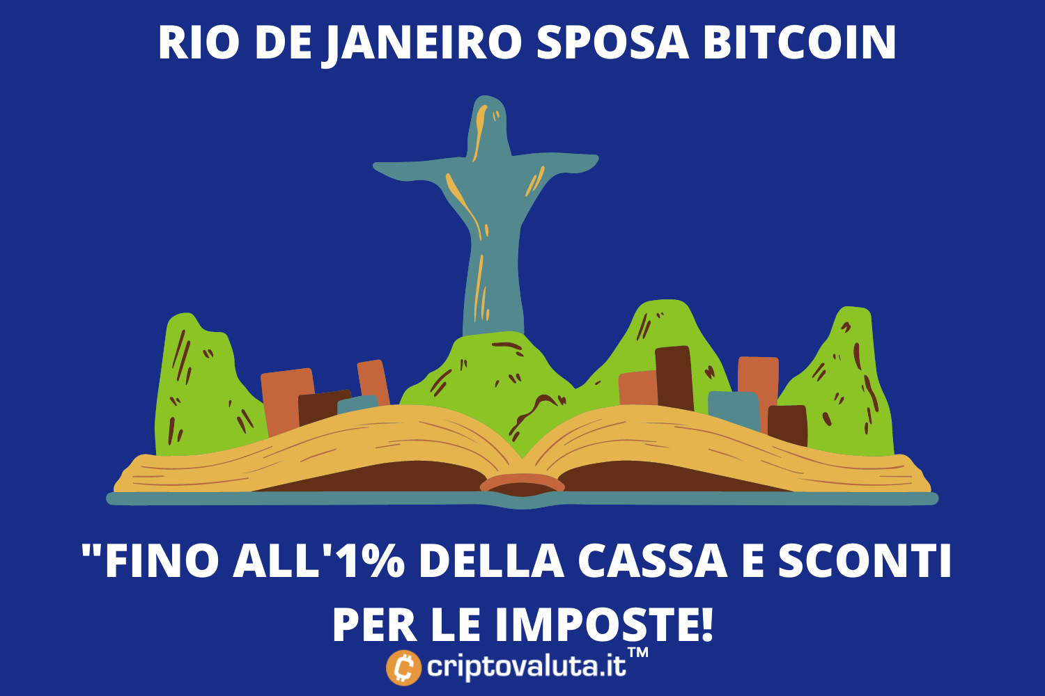 Rio de Jainero sposa Bitcoin | Imposte in $BTC e coin anche in cassa!