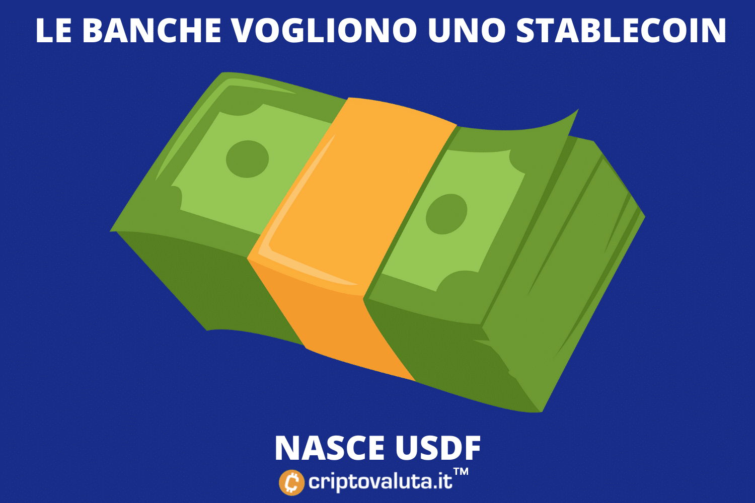 Nasce il consorzio USDF | Funziona per Stablecoin emesso dalle banche