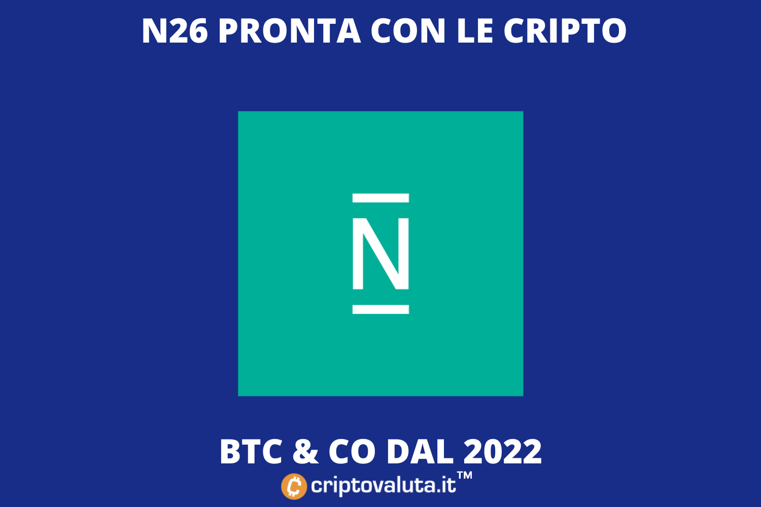 N26 pronta ad entrare nel mondo Crypto | Trading di Bitcoin & co.