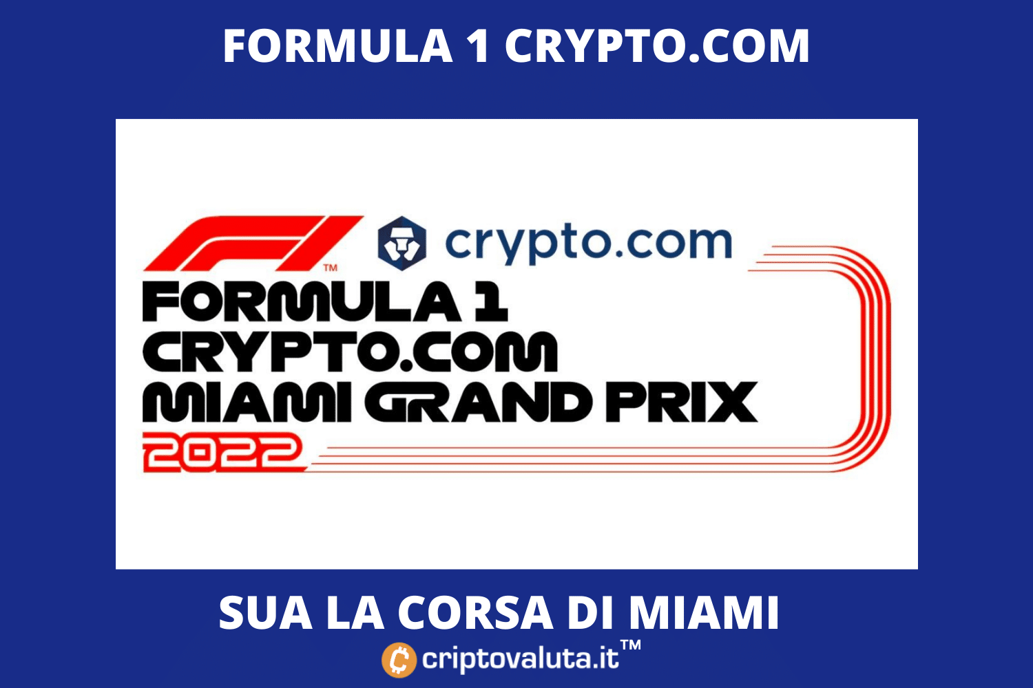Crypto.com sbarca in Formula 1 | A Miami il F1 Crypto.com Gran Prix