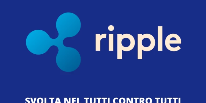 Ripple tutti contro tutti