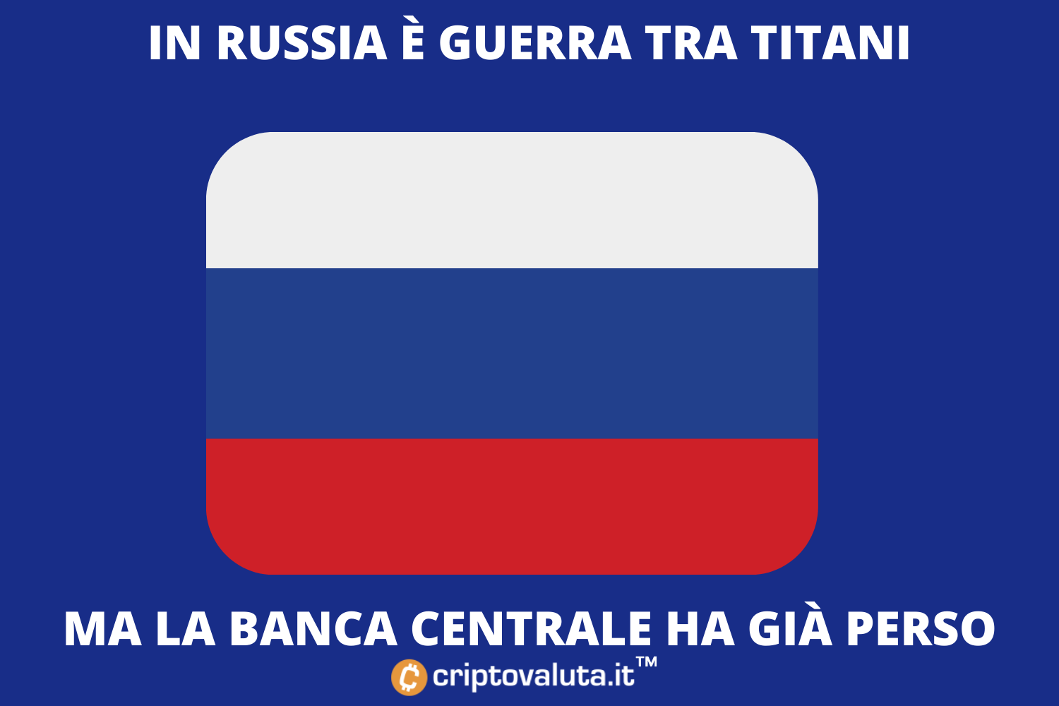 Criptovalute: Duro scontro in Russia | Banca Centrale nell'angolo