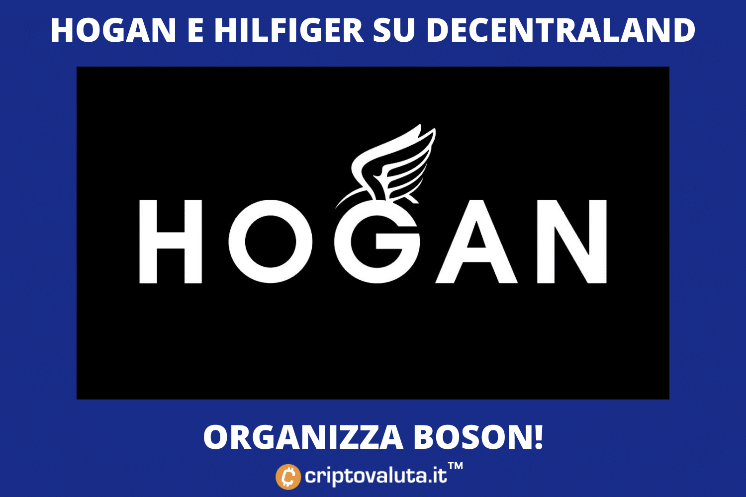 Hogan e Tommy Hilfiger nel metaverso | Ospiti della week di Boson