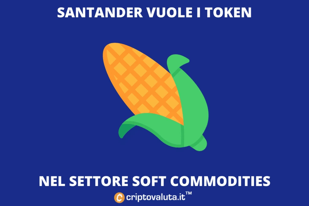 Santander punta sulle soft commodities tokenizzate