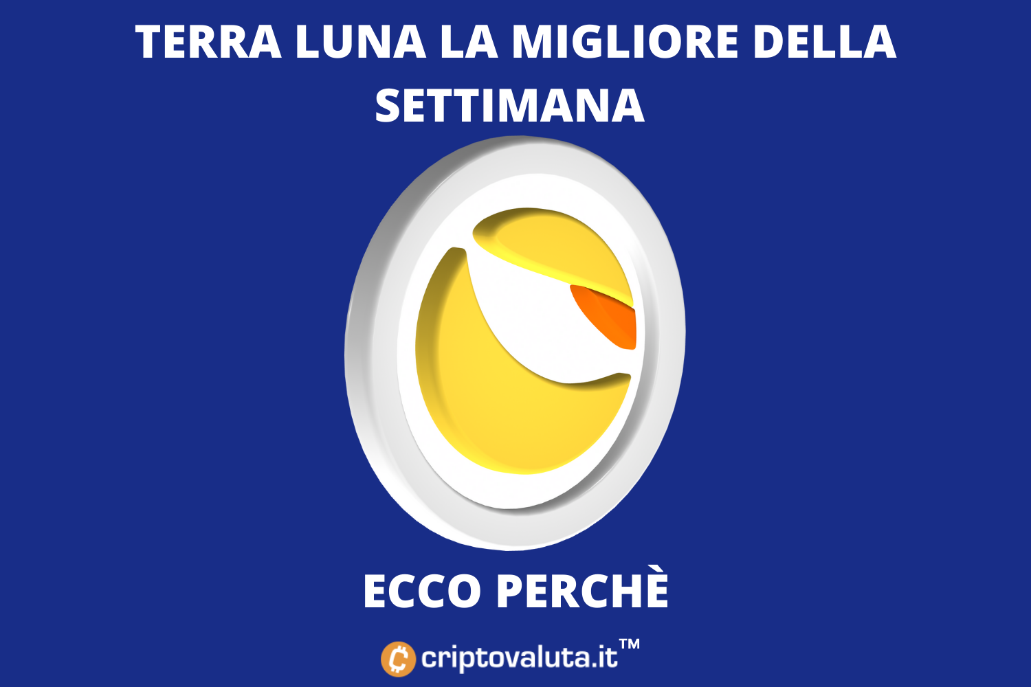 Terra Luna: migliore crypto della settimana | Perché ha fatto +70%?