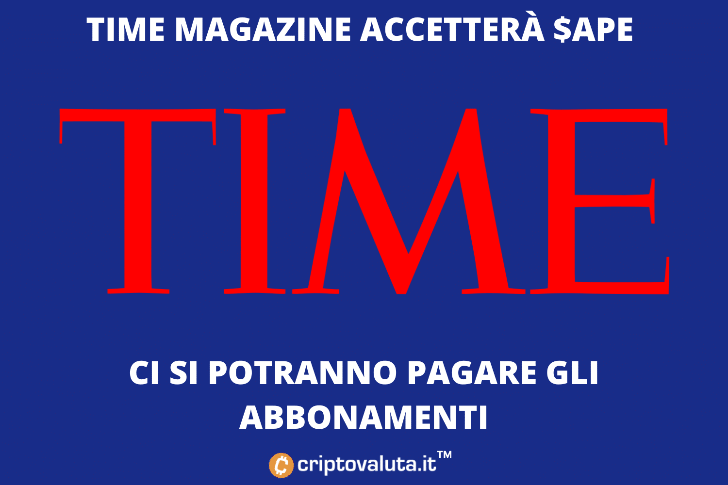 Time Magazine accetterà Apecoin | $APE per pagare gli abbonamenti