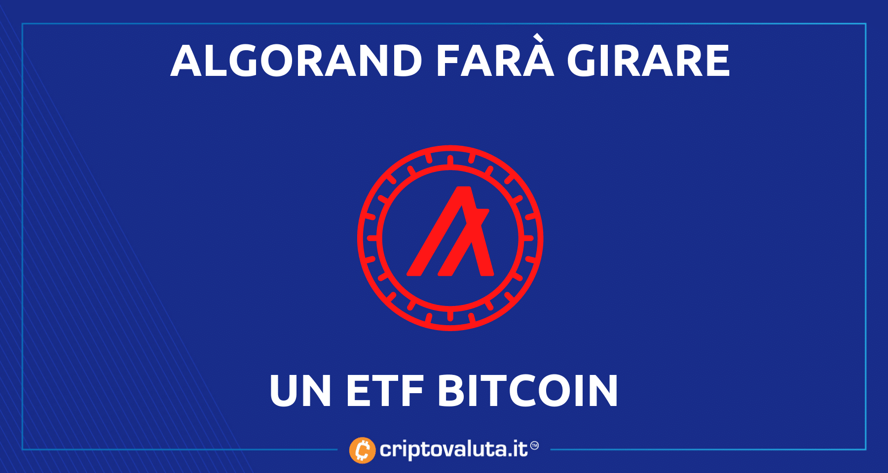 ETF Bitcoin su rete Algorand | La strana coppia arriva da SEC