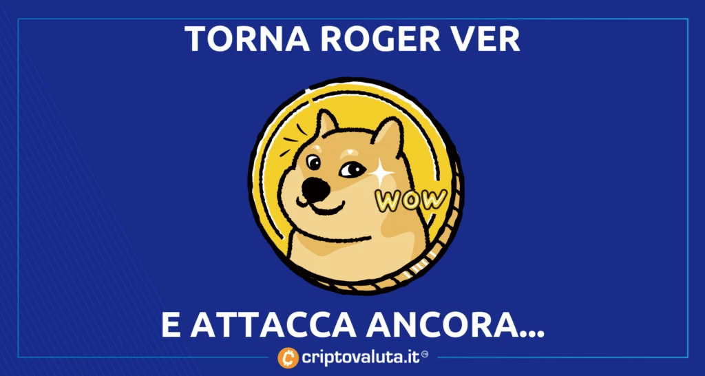 Dogecoin Bitcoin - arriva Roger Ver