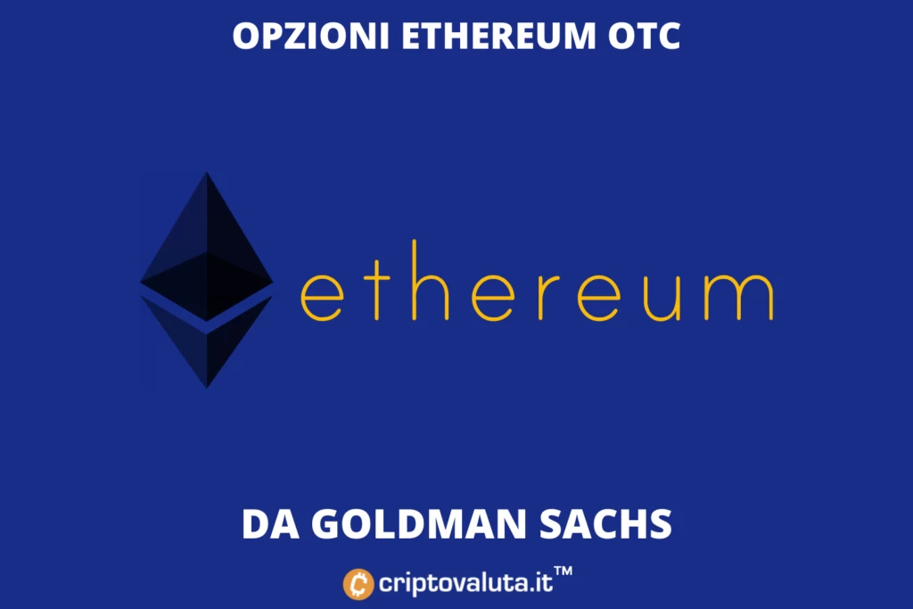 Ethereum Opzioni OTC di Goldman Sachs