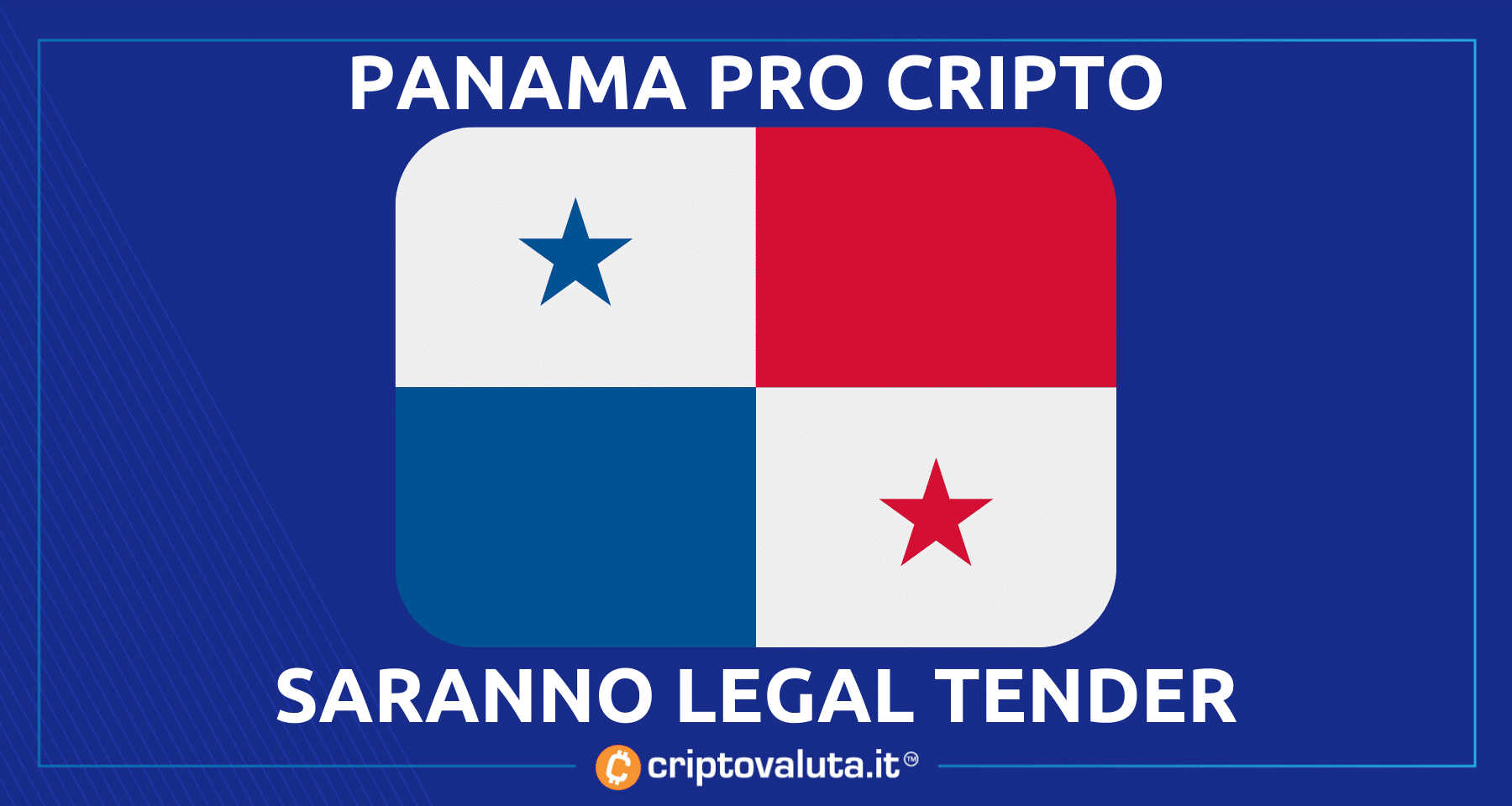 Panama: apre a Bitcoin e cripto | Saranno legal tender de facto