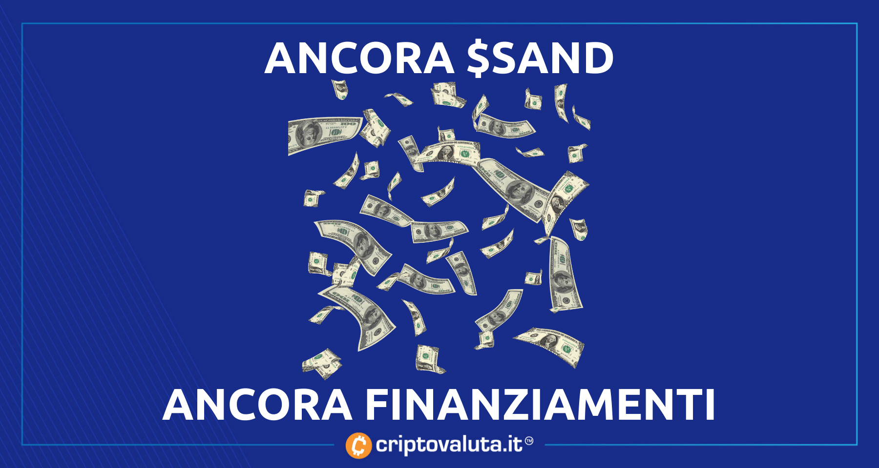 The Sandbox vola a +10% | Nuovo round di finanziamenti da 400 milioni