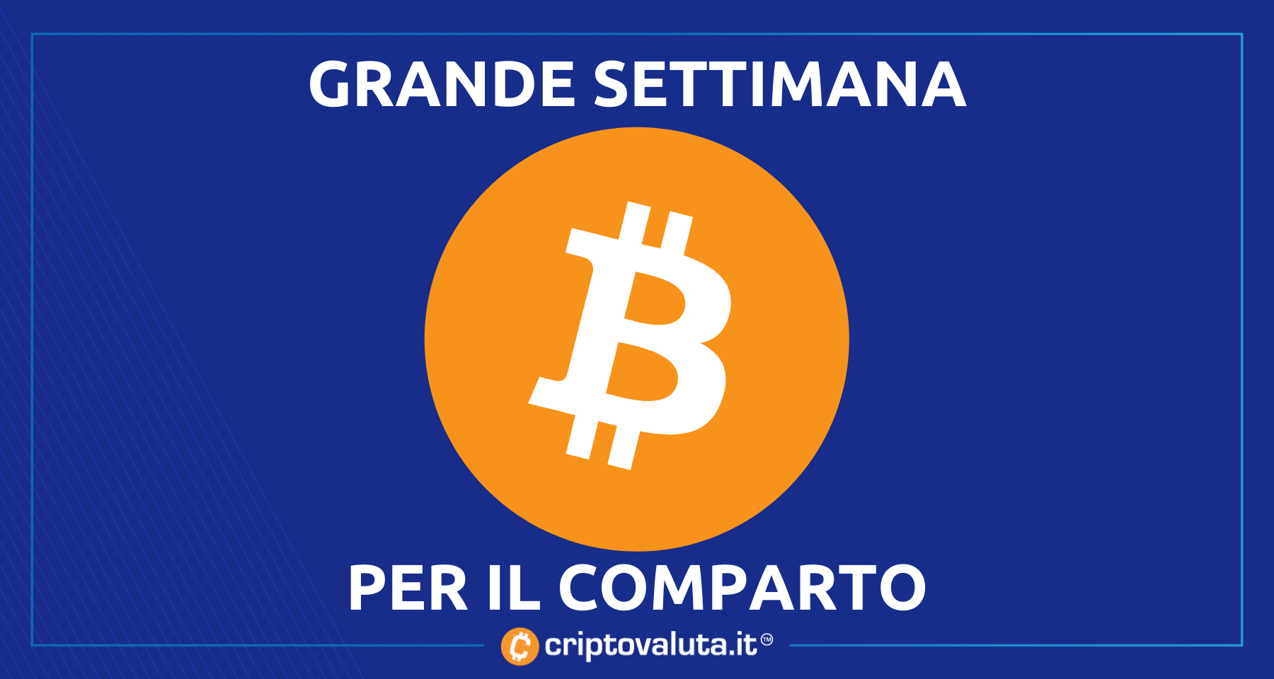 Bitcoin: attenzione alla settimana! | L'adozione vola tra sport e grandi gruppi
