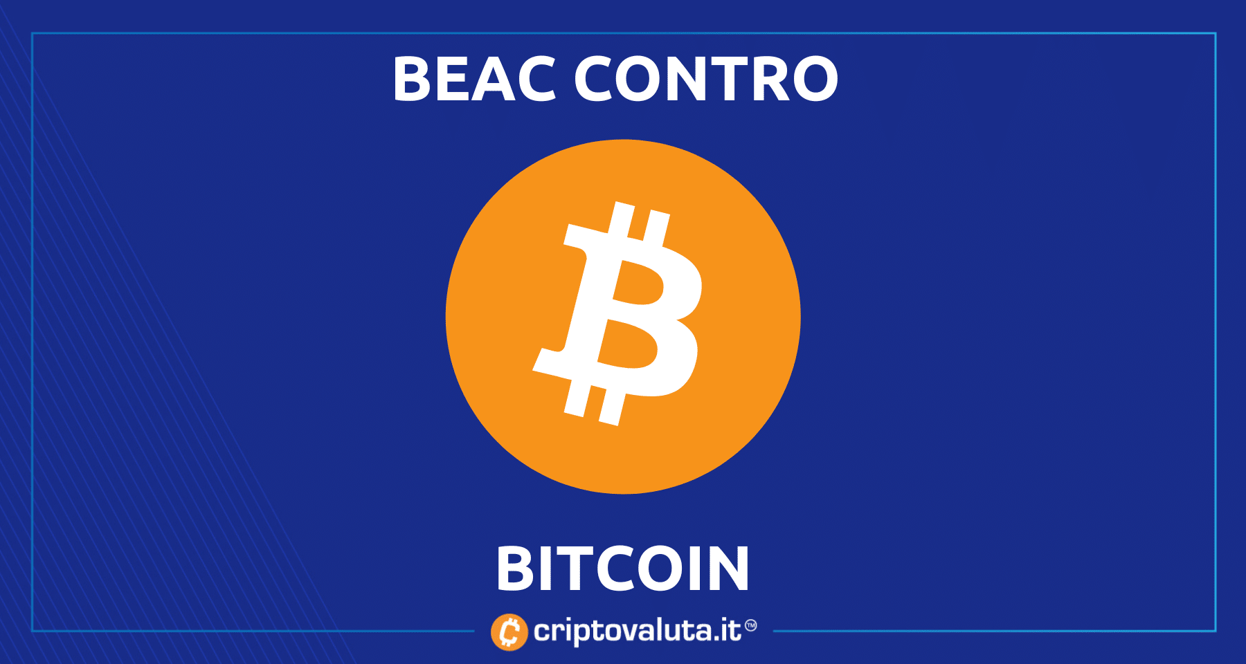 BEAC contro Bitcoin e Repubblica Centrafricana | La missiva di attacco al progetto