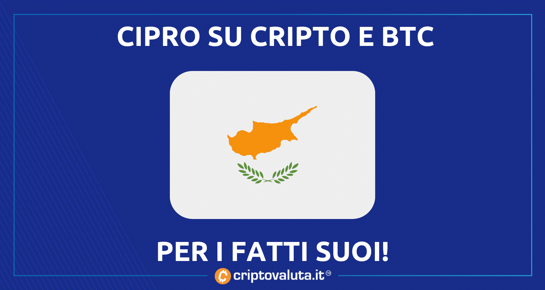 Cipro: regole PRO Bitcoin e crypto! | Messaggio anti BCE