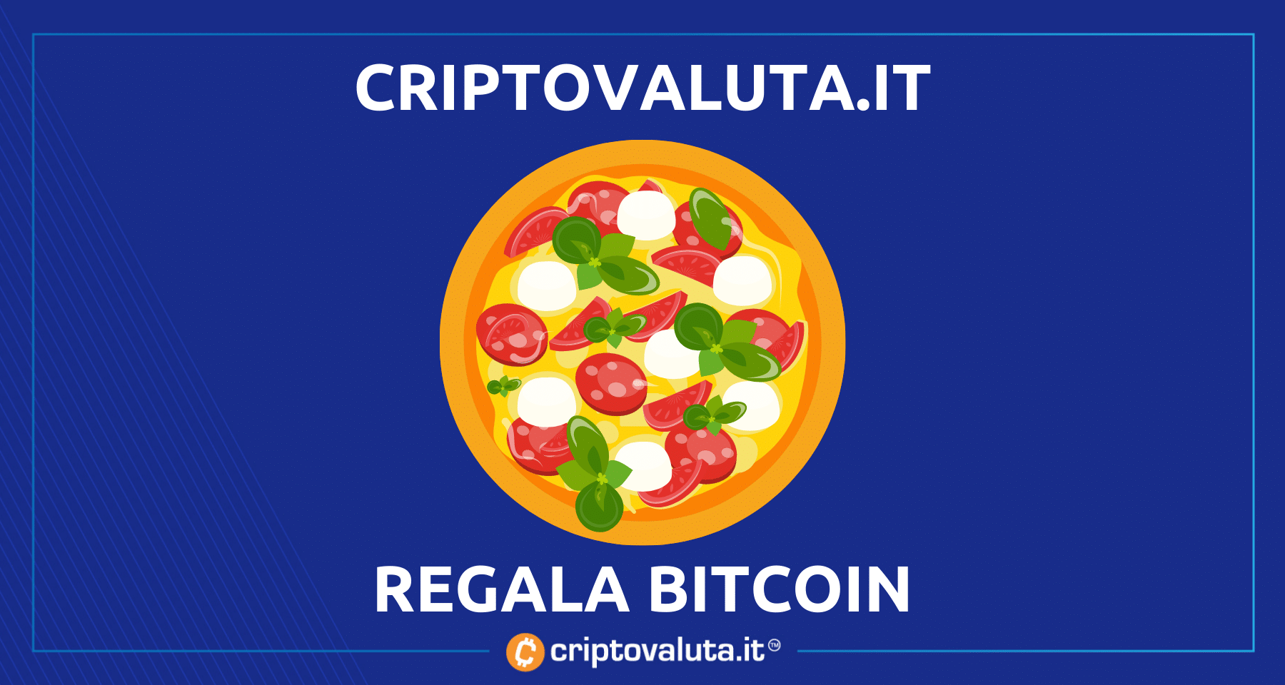 Bitcoin Pizza Day: Giveaway per BTC Gratis | Come partecipare