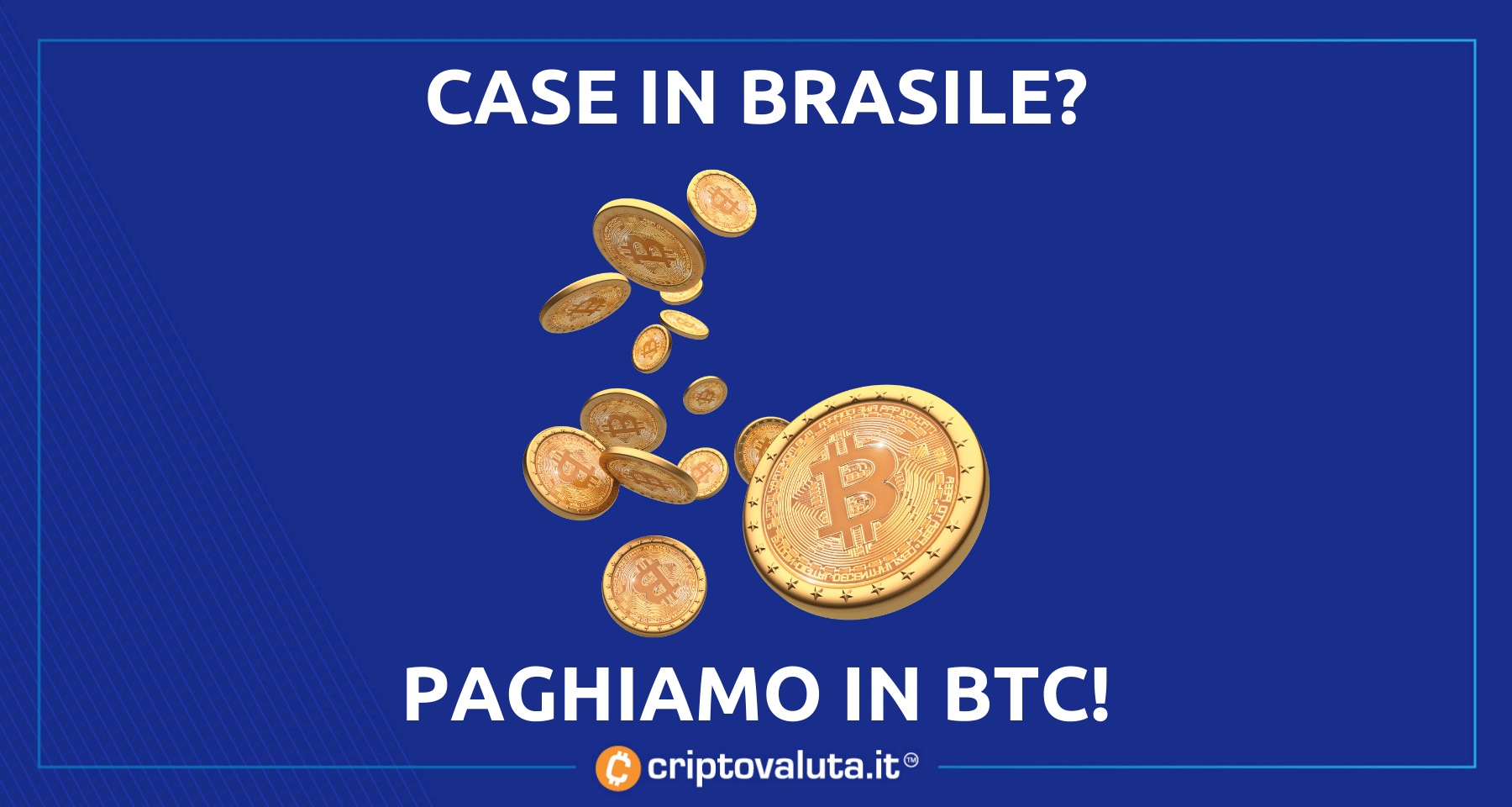 Brasile: immobili in Bitcoin! | Gafisa apre al crypto - futuro