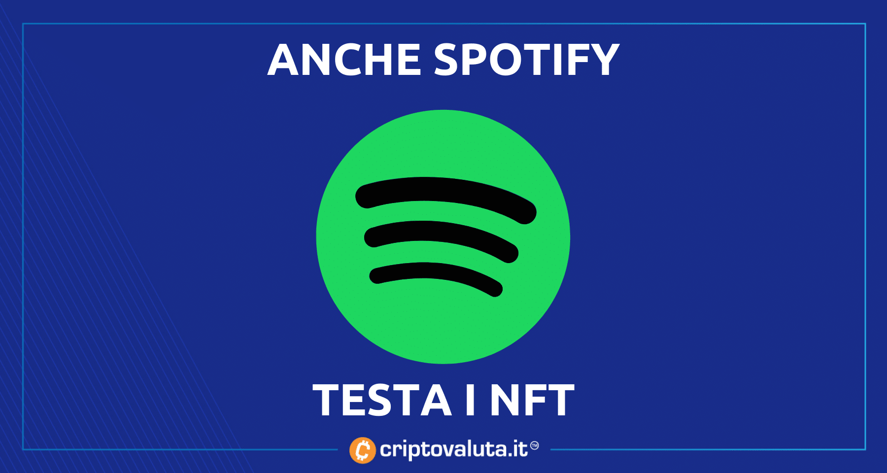 Spotify lancia un pilota NFT | C'è chi gioisce e poi... le solite polemiche