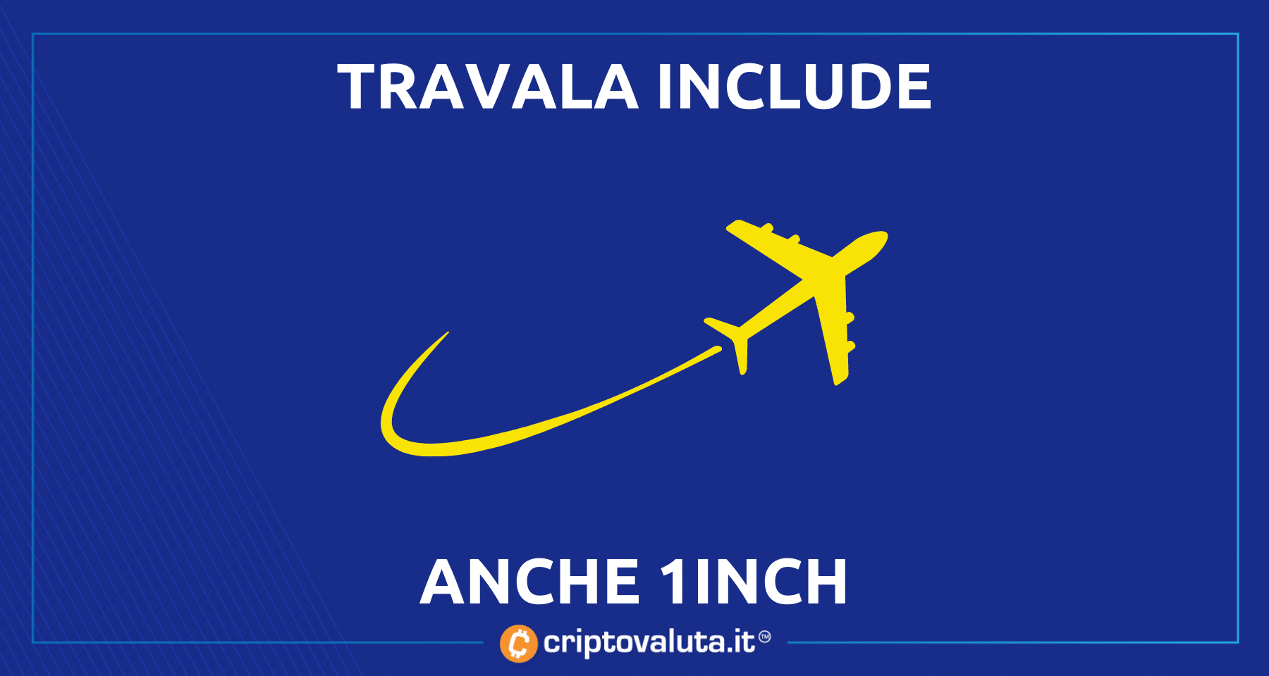 1INCH vola con Travala | Il token sarà usato per i pagamenti