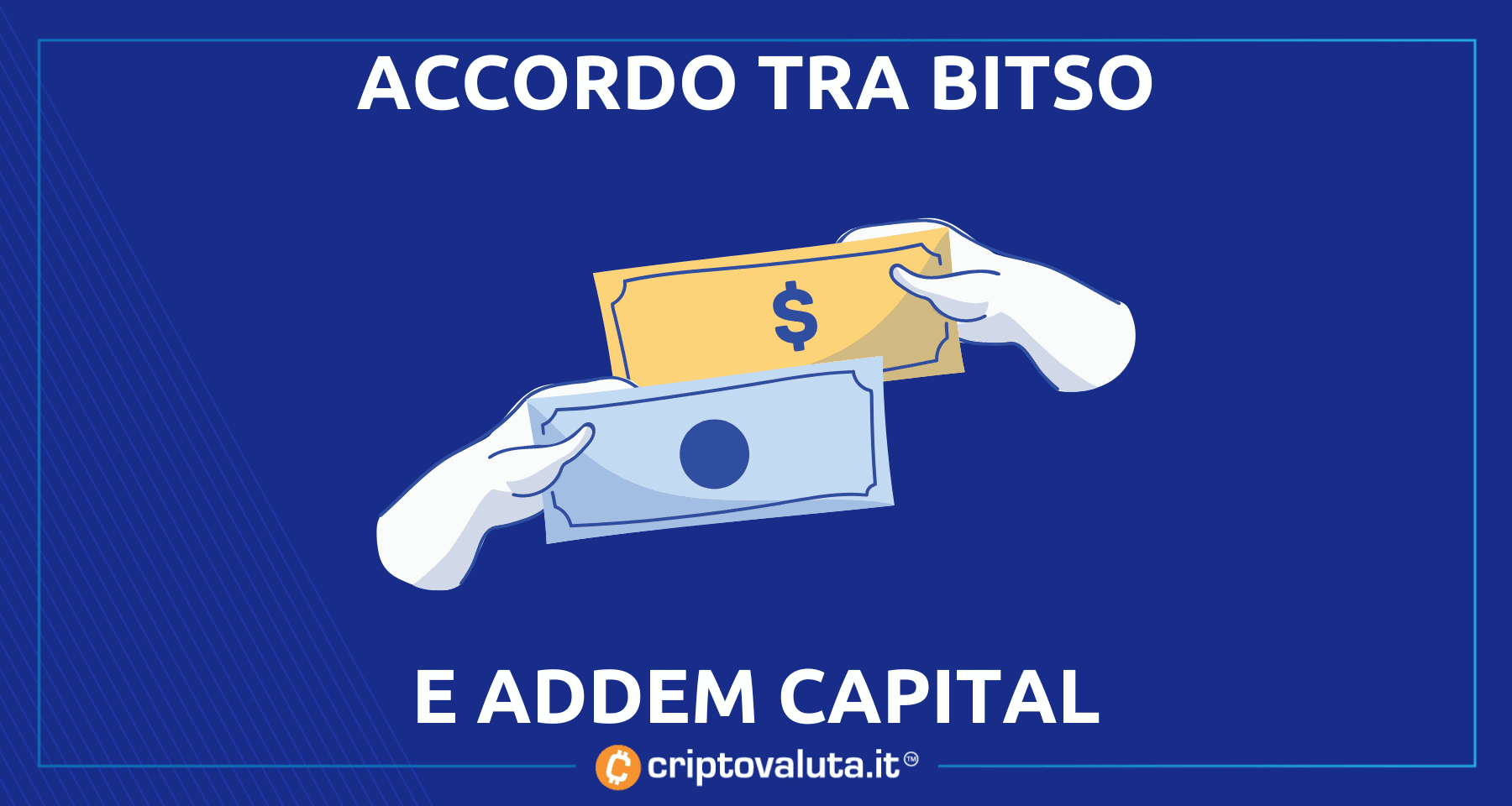 Bitso con Addem in Messico | Criptovalute per finanziare Start Up!