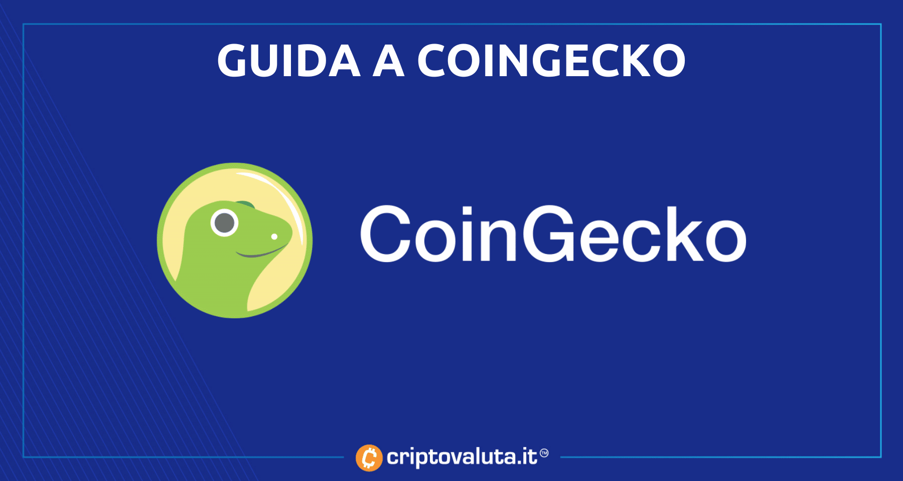 Coingecko: Cos'è e come funziona [Guida + Recensioni e Opinioni]