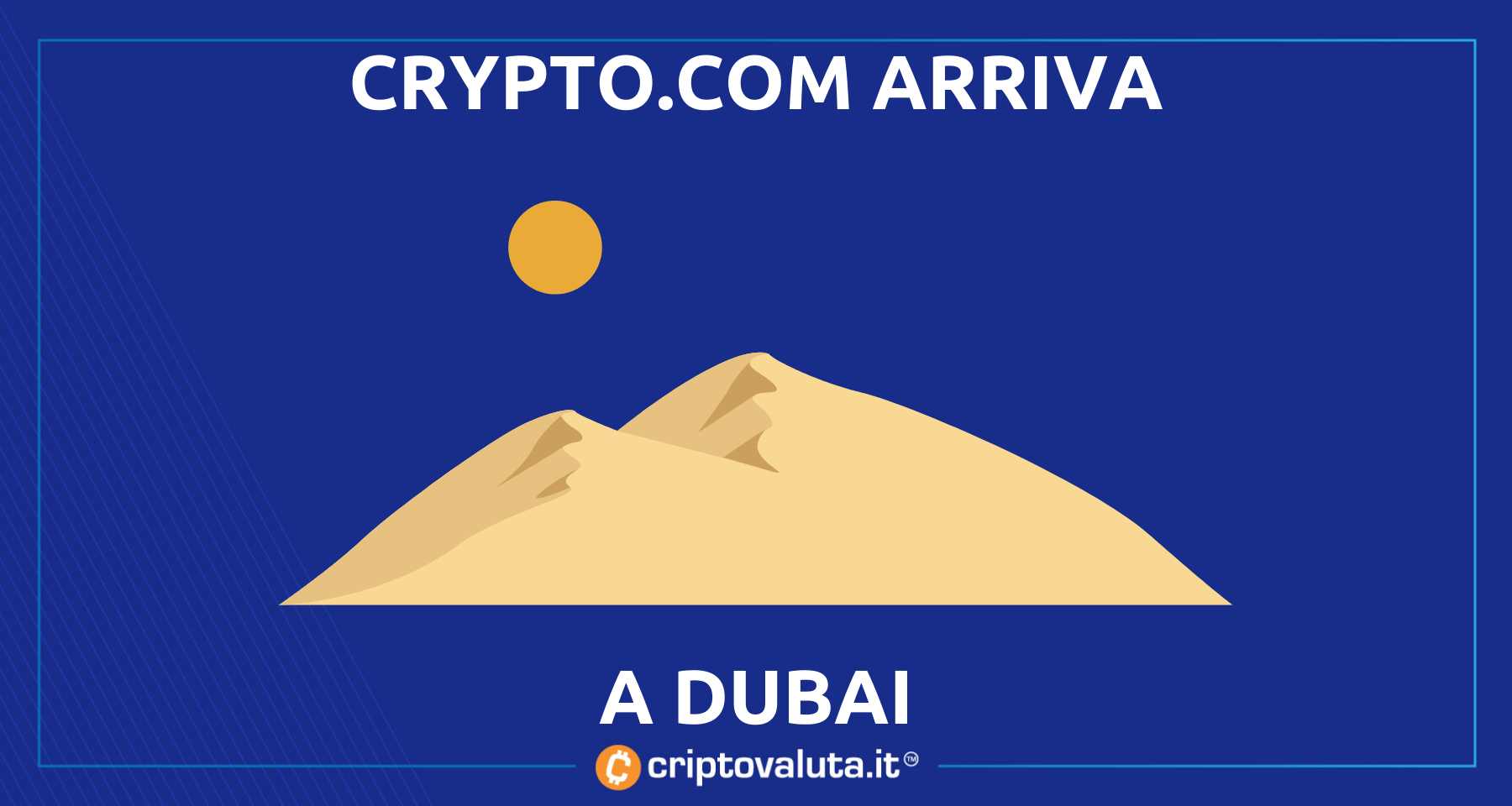 Crypto.com sbarca anche a Dubai | L'Emirato fa il pieno di cripto