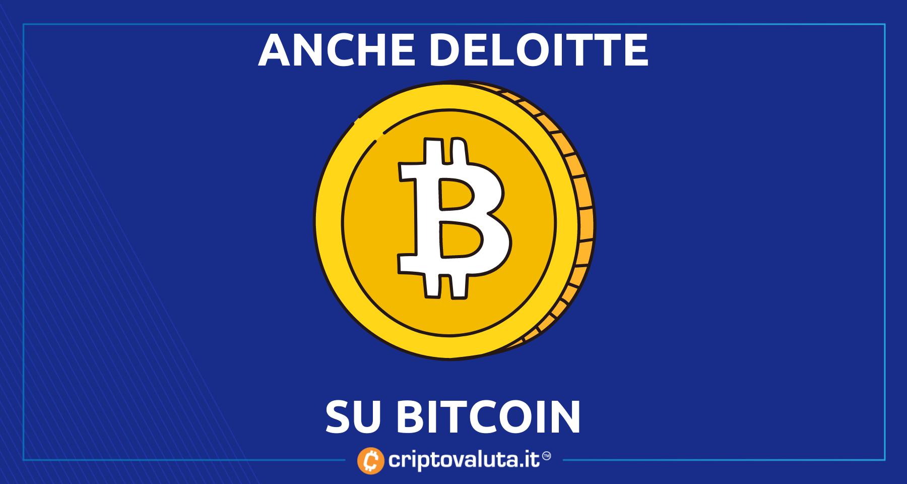Deloitte con NYDIG per Bitcoin | Servizi alle imprese che implementeranno BTC