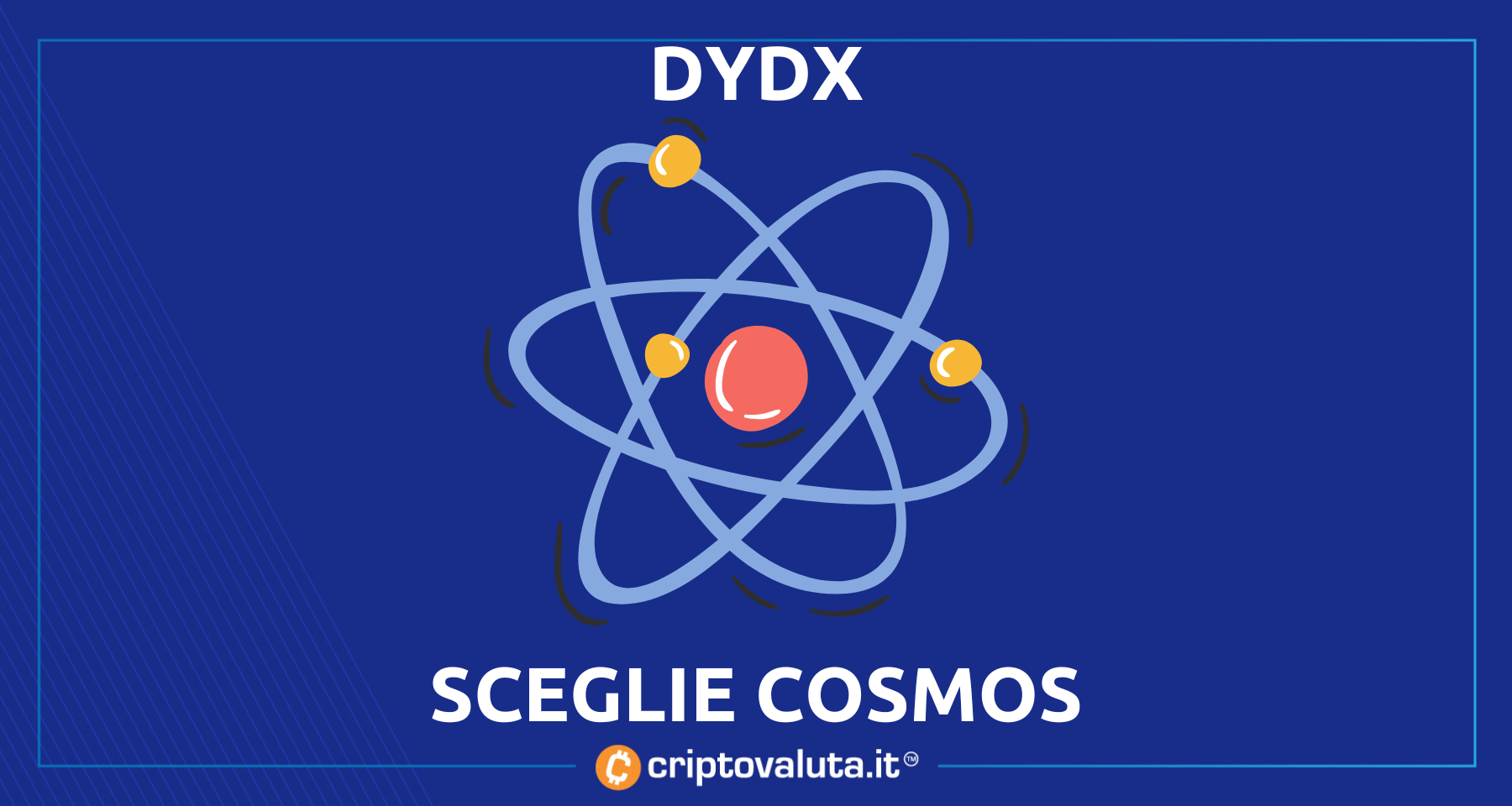 dYdX sceglie Cosmos per la sua chain | Atom vola in doppia cifra