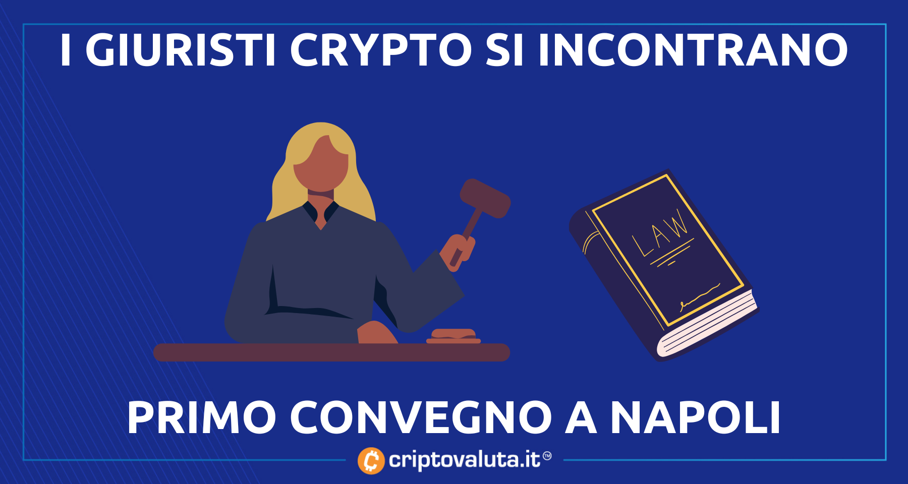 Criptovalute: Primo convegno tra giuristi crypto a Napoli