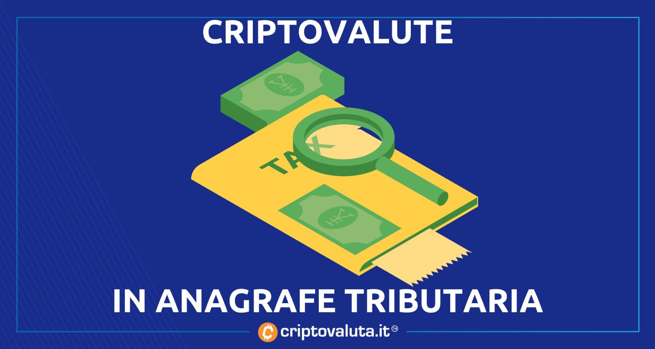 Criptovalute in Anagrafe Tributaria: Cosa c'è da sapere? Analisi Legge