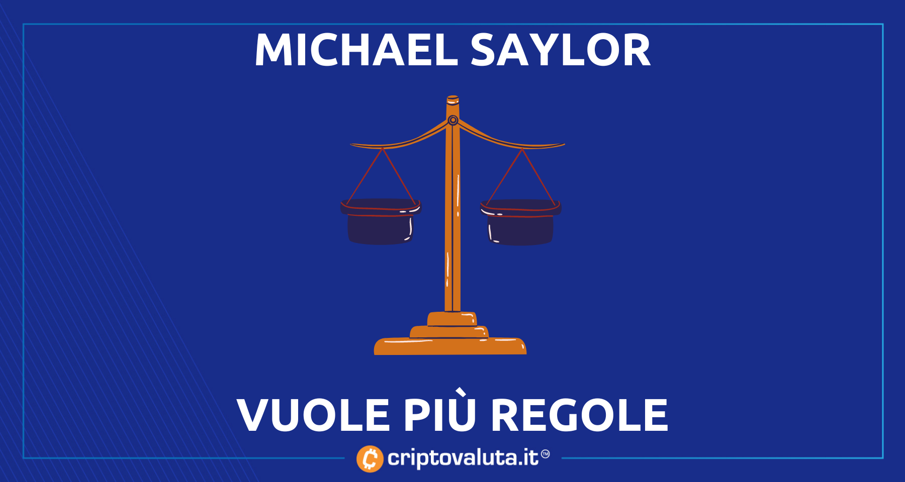 Bitcoin ha bisogno di regole… per gli altri! | La curiosa posizione di Michael Saylor