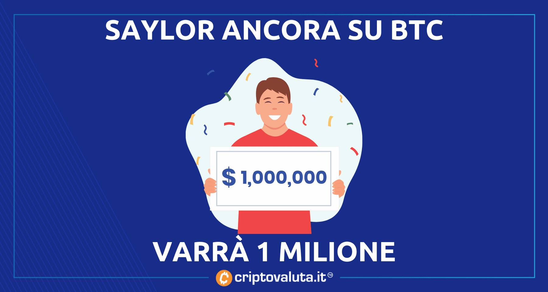 Saylor sicuro: Bitcoin arriva a 1 milione USD! | Previsione reale o follia?
